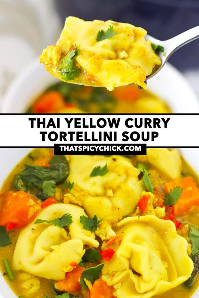 Spoon with a bite of curry tortellini and closeup of bowl with soup. Text overlay "Thai Yellow Curry Tortellini Soup" and "thatspicychick.com".