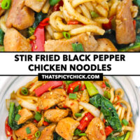 Noodles twirled around chopsticks and plate with noodles stir-fry. Text overlay "Stir Fried Black Pepper Chicken Noodles" and "thatspicychick.com".
