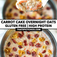 Closeup of spoon holding up a bite and overnight oats in a bowl. Text overlay "Carrot Cake Overnight Oats", "Gluten Free | High Protein" and "thatspicychick.com".