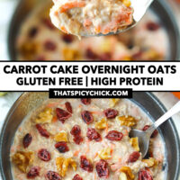 Spoon holding up a bite and in bowl with overnight oats. Text overlay "Carrot Cake Overnight Oats", "Gluten Free | High Protein" and "thatspicychick.com".