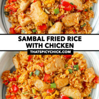 Closeup of spicy fried rice on a marble plate. Text overlay "Sambal Fried Rice with Chicken" and "thatspicychick.com".