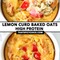 Spoon in ramekin with baked oats and top view. Text overlay "Lemon Curd Baked Oats with Strawberries" and "thatspicychick.com".