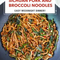 Wok with spicy pork and vegetable noodles stir-fry. Text overlay "Sichuan Pork and Broccoli Noodles", "Easy Weeknight Dinner!!" and "That Spicy Chick".