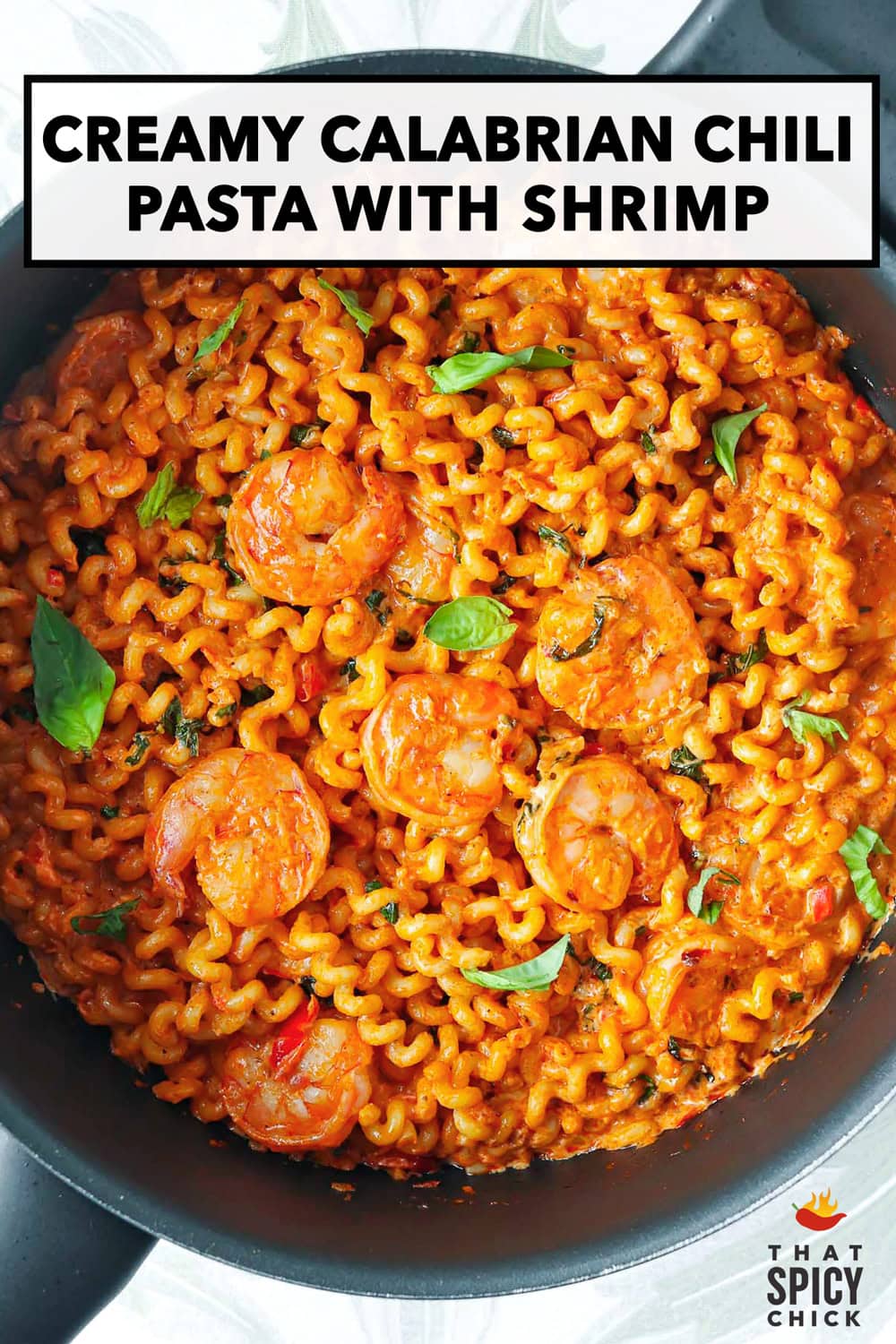 Creamy Calabrian Chili Pasta with Shrimp - That Spicy Chick