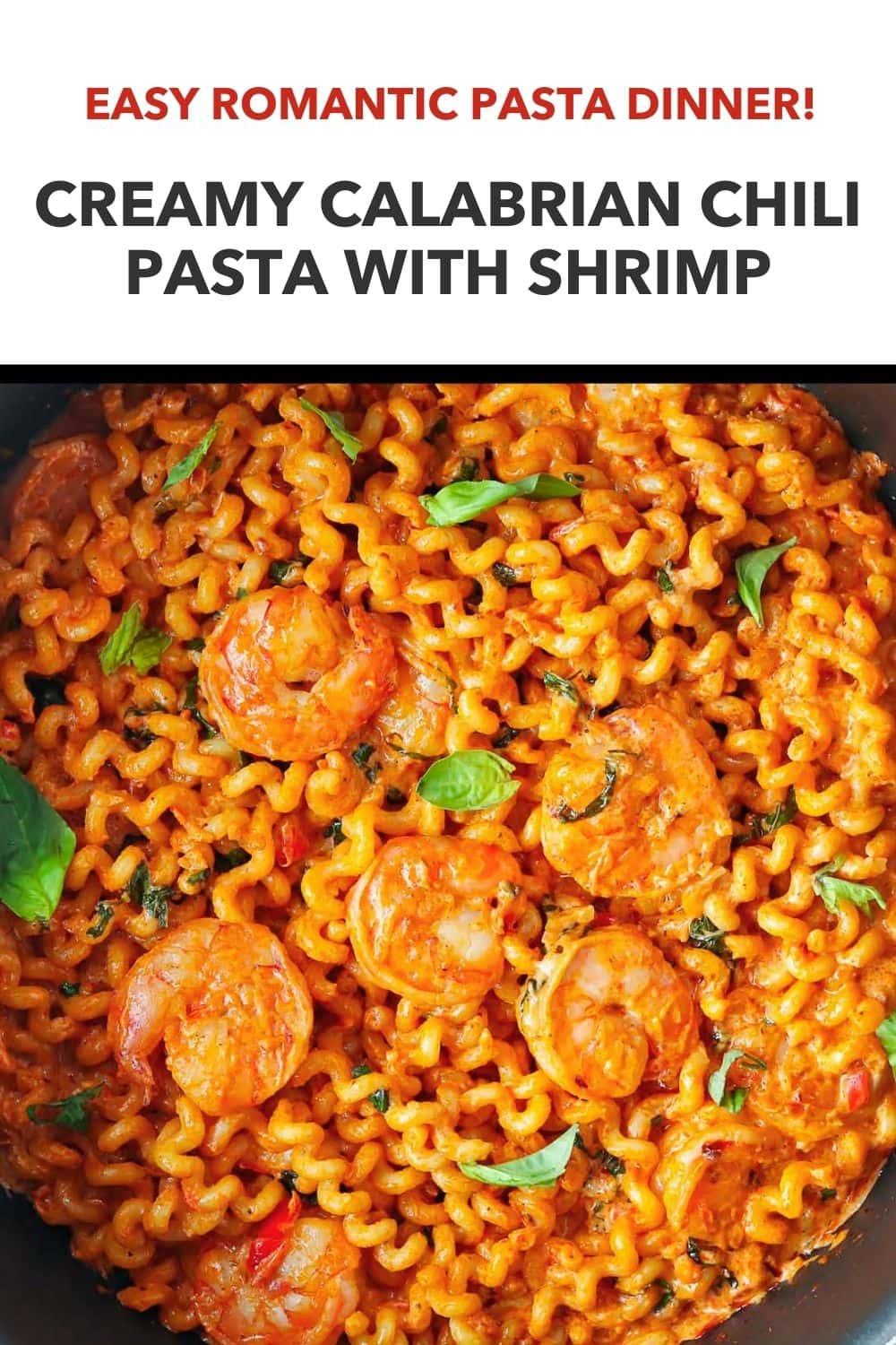 Creamy Calabrian Chili Pasta with Shrimp - That Spicy Chick