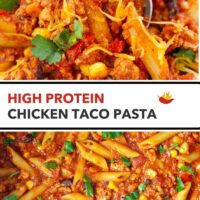 Fork in a plate of penne pasta with a tomato sauce and closeup of skillet with taco pasta topped with cilantro."High Protein Chicken Taco Pasta".