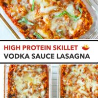 Closeup of spicy chicken lasagna with melted cheese. Text overlay "High Protein Skillet Vodka Sauce Lasagna".