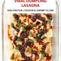 Steamed dumpling lasagna in a dish topped with chili crisp and chopped spring onion. Text overlay "Viral Dumpling Lasagna", "High Protein | Chicken & Shrimp Filling", and "That Spicy Chick".