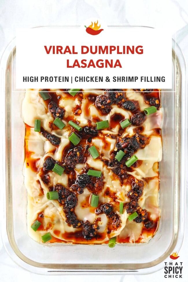 Steamed dumpling lasagna in a dish topped with chili crisp and chopped spring onion. Text overlay "Viral Dumpling Lasagna", "High Protein | Chicken & Shrimp Filling", and "That Spicy Chick".