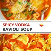 Bowl and closeup of spicy tomato chicken ravioli soup. Text overlay "Spicy Vodka Ravioli Soup".