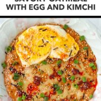 Plate with savory oats topped with chili crisp, cheese, green onions, furikake, and a fried egg. Text overlay "38 grams Protein", "Savory Oatmeal with Egg & Kimchi", and "That Spicy Chick".