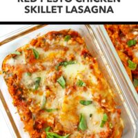 Closeup of chicken lasagna in a glass meal prep dish topped with basil. Text overlay "High Protein | Meal Prep Friendly", "Red Pesto Chicken Skillet Lasagna" and "That Spicy Chick".